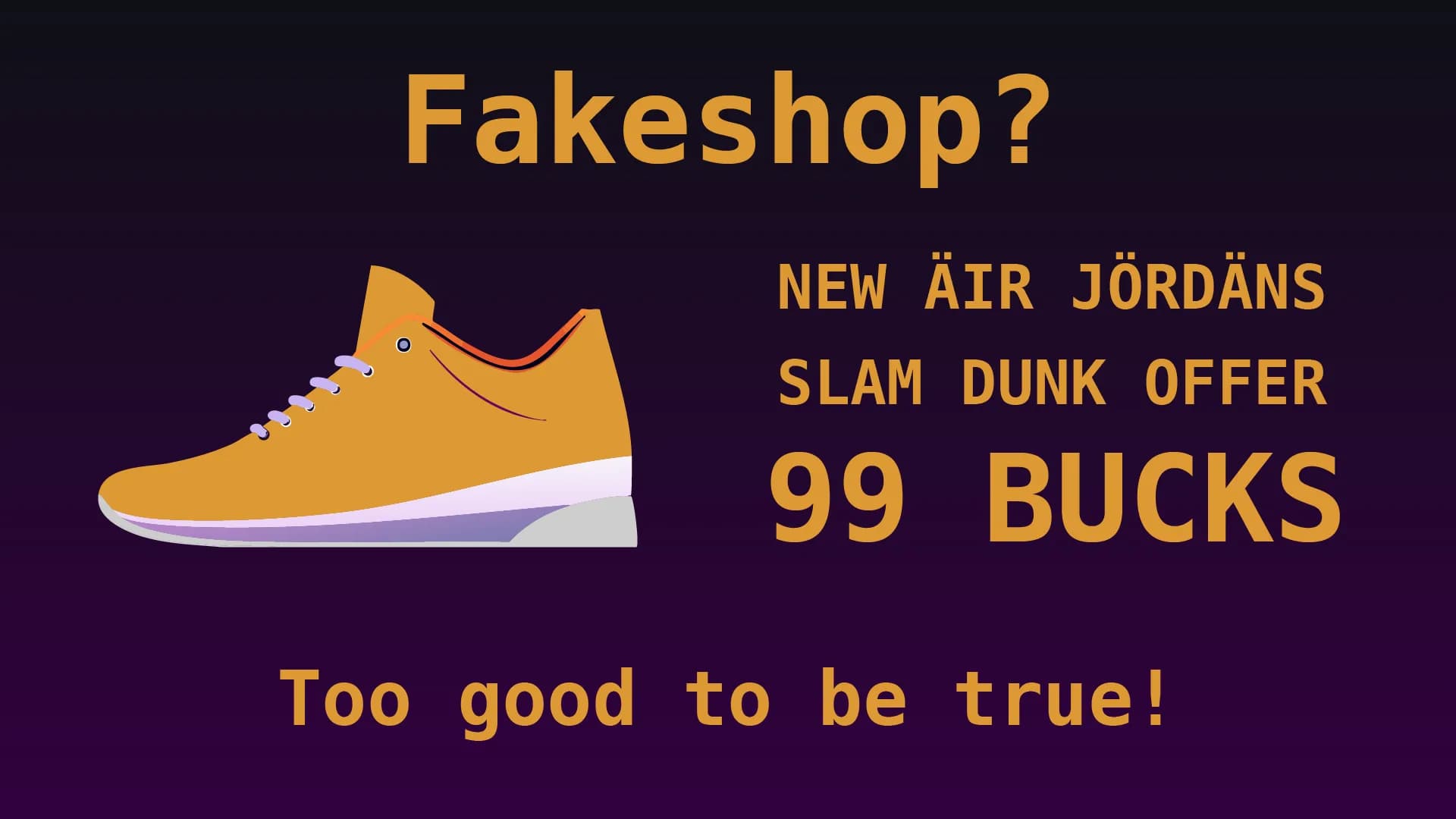 Titelbild: eine Infografik zeigt einen Fake-Onlineshop für Sneakers - too good to be true